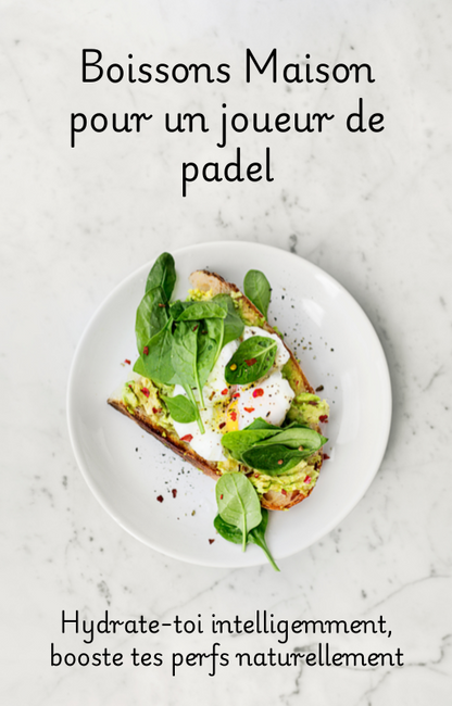 Programme Nutrition Padel : 6 Guides + Recettes Sportives