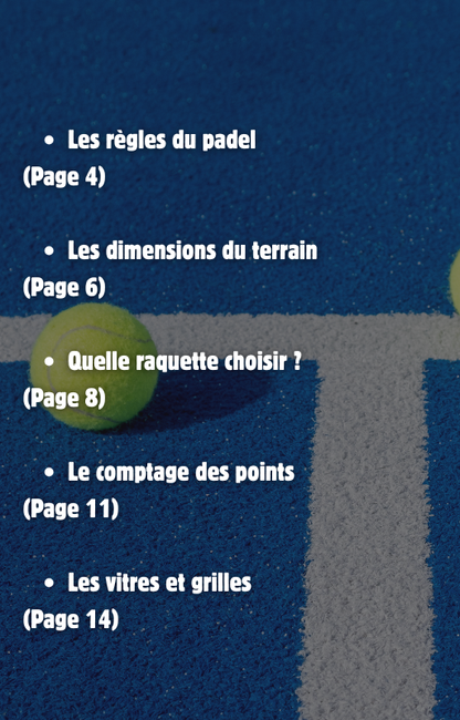 PARTIE 1: Comprendre le  Padel